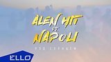  3 . 3 . ALEN HIT feat. NAPOLI -   / ELLO UP^ /
: , 
: 20  2016