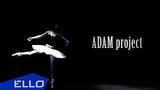  3 . 45 . ADAM project - Sea-Gulls (Official Remix Version)
: , 
: 4  2017