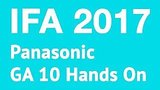  4 . 4 .    Panasonic GA 10.   IFA 2017
: , 
: 1  2017