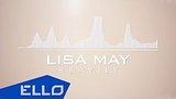  3 . 24 . Lisa May - Heavily (lyrics) / ELLO World /
: , 
: 31  2015